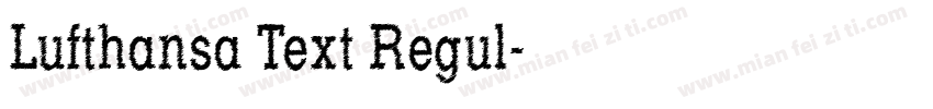 Lufthansa Text Regul字体转换